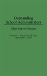 Fred A Hoke, Fred A. Hoke, Ronald Joekel, Ronald G. Joekel, Frederick C. Wendel, Wendel Frederick C. - Outstanding School Administrators