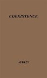 Henry G. Aubrey, Unknown - Coexistence