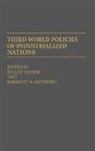 Gregory Raymond, Phillip Taylor, Gregory A. Raymond, Phillip Taylor - Third World Policies of Industrialized Nations