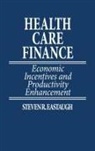 Steven R. Eastaugh, Eastaugh Steven R. - Health Care Finance