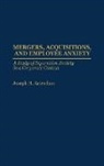 Joseph H. Astrachan, Astrachan Joseph H. - Mergers, Acquisitions, and Employee Anxiety