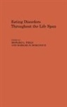 B B Domangue, B. B. Domangue, H L Field, H. L. Field, Howard L. Field - Eating Disorders Throughout the Life Span