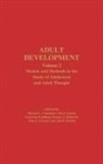 Cheryl Armon, Armon Cheryl, Michael L. Commons, Commons Michael L., Grotzer Tina A., Kohlberg Lawrence... - Adult Development