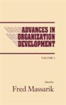 Massarik Fred, Fred Massarik - Advances in Organizational Development, Volume 3