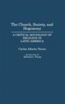 Carlos Torres, Carlos Alberto Torres, Torres Carlos Alberto, Richard A. Young, Young Richard A. - The Church, Society, and Hegemony