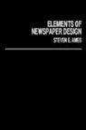 Steve Ames, Steven E. Ames - Elements of Newspaper Design