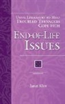 Janet Allen - Using Literature to Help Troubled Teenagers Cope with End-of-Life Issues