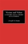 Joseph A. Amato, Amato Joseph A. - Victims and Values