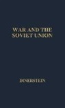 Herbert Samuel Dinerstein, Unknown - War and the Soviet Union