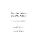 Meyer John, John M. Meyer - American Indians and U.S. Politics A Companion Reader