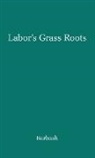 Jack Barbash, Unknown - Labor's Grass Roots