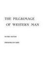 Stringfellow Barr - The Pilgrimage of Western Man