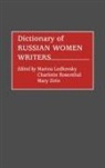 Mariana Astman Ledkovsky, B L. Bessonov, B. L. Bessonov, Mariana Astman Ledkovsky, Rosenthal Charlott, Zirin Mary F.... - Dictionary of Russian Women Writers