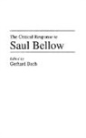 Gerhard Bach, Bach Gerhard P. - The Critical Response to Saul Bellow