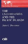 John C. Dorrance, Dorrance John C. - The United States and the Pacific Islands