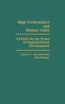 Robert T. Golembiewski, Alan Kiepper, Kiepper Alan - High Performance and Human Costs