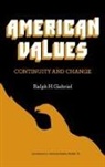 Ralph Henry Gabriel, Unknown - American Values