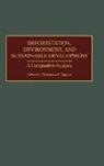 Vajpeyi Dhirendra K., Dhirendra K. Vajpeyi - Deforestation, Environment, and Sustainable Development