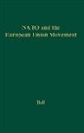 Ball, M. Margaret Ball, Unknown - NATO and the European Union Movement