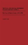 Leland Bell, Leland V. Bell - Mental and Social Disorder in Sub-Saharan Africa