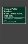 Karlyn Kohrs Campbell, Karlyn Kohrs Campbell, Karlyn Kohrs Campbell - Women Public Speakers in the United States, 1925-1993