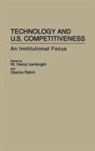 W. Henry Lambright, Dianne Rahm - Technology and U.S. Competitiveness