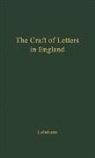 John Lehmann, Lehmann John, Unknown - The Craft of Letters in England