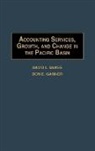 Don E. Garner, Garner Don E., David L. McKee, McKee David L. - Accounting Services, Growth, and Change in the Pacific Basin
