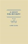 Larry Gragg, Larry D. Gragg, Larry Dale Gragg - A Quest for Security