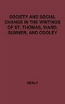 Mary Healy, Mary Edward Healy, Sister Mary Edward Healy, Unknown - Society and Social Change in the Writings of St. Thomas, Ward, Sumner, and Cooley