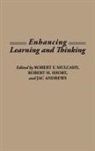 Jac Andrews, Andrews Jac, Robert F. Mulcahy, Mulcahy Robert F., Robert H. Short, Short Robert H. - Enhancing Learning and Thinking