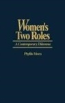 Phyllis Moen, Moen Phyllis - Women's Two Roles