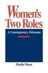 Phyllis Moen, Moen Phyllis - Women's Two Roles