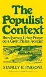 Stanley Parsons, Stanley B. Parsons, Unknown - The Populist Context