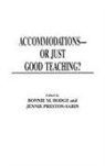 Bonnie Hodge, Hodge Bonnie M., Jennie Preston-Sabin, Preston-Sabin Jennie - Accommodations -- Or Just Good Teaching?