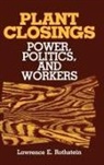 Lawrence Rothstein, Lawrence E. Rothstein - Plant Closings