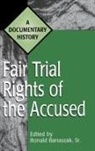 Banaszak Ronald, Ronald A. Banaszak - Fair Trial Rights of the Accused