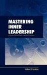 Gilbert W. Fairholm, Fairholm Gilbert W. - Mastering Inner Leadership