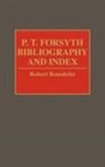 Robert Benedetto, Benedetto Robert - P.T. Forsyth Bibliography and Index