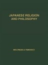 Donald Holzman, Unknown, Motoyama And Others Yukihiko - Japanese Religion and Philosophy