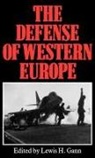 Unknown, L. H. Gann, Gann L. H. - The Defense of Western Europe