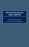 David Etherington, Donna Lea Hawley, Hawley Donna Lea - Hiring Professionals Under NAFTA