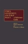 James Bowman, James S. Bowman, Frederick A. Elliston, Elliston Frederick A. - Ethics, Government, and Public Policy