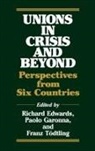 Edwards Richard, Garonna P., Teodtling Franz, Unknown, Ricahrd Edwards, Paolo Garonna - Unions in Crisis and Beyond