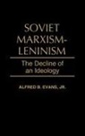 Alfred B. Jr. Evans, Evans Alfred B. - Soviet Marxism-Leninism