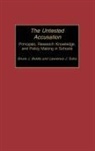 Bruce Biddle, Bruce J. Biddle, Lawrence J. Saha, Saha Lawrence J. - The Untested Accusation