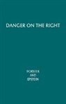 Benjamin R. Epstein, Arnold Forster, UNKNOWN - Danger on the Right