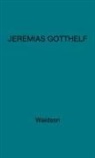 Basil Blackwell, Blackwell Basil, Unknown, H. M. Waidson - Jeremias Gotthelf