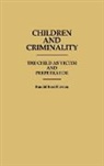 Ethel Brown, R. Barri Flowers, Flowers R. Barri - Children and Criminality