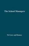 Donald J. McCarty, Charles E. Ramsey, Unknown - The School Managers